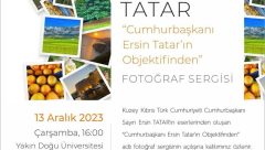 “Cumhurbaşkanı Ersin Tatar’ın Objektifinden” fotoğraf sergisi Çarşamba günü açılıyor