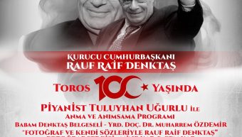 “Toros 100 Yaşında” anma programı yarın GAÜ’de yapılıyor